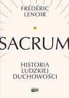 Felietony i reportaże - Sacrum. Historia ludzkiej duchowości - miniaturka - grafika 1