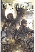 Komiksy dla młodzieży - Monstressa T.6 Przysięga - Marjorie Liu, Sana Takeda - miniaturka - grafika 1
