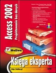 Access 2002. Projektowanie Baz Danych. Księga Eksperta - Aplikacje biurowe - miniaturka - grafika 1