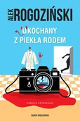 Kryminały - Ukochany z piekła rodem. Joanna Szmidt. Tom 1 - Alek Rogoziński - książka - miniaturka - grafika 1