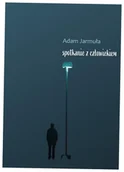 Poezja - Spotkanie z Człowiekim - Adam Jarmula - miniaturka - grafika 1