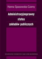 Prawo - Administracyjnoprawny status zakładów publicznych - dostępny od ręki, wysyłka od 2,99 - miniaturka - grafika 1