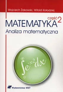 Matematyka Część 2 Analiza matematyczna - Matematyka - miniaturka - grafika 1