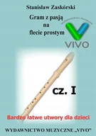 Książki o muzyce - Gram z pasją na flecie prostym cz.1 - miniaturka - grafika 1