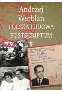 Polska Ludowa Postscriptum - Wywiady, wspomnienia - miniaturka - grafika 2