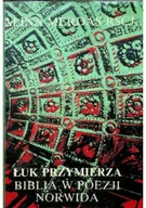 Religia i religioznawstwo - Łuk przymierza Biblia w poezji Norwida - miniaturka - grafika 1