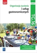 Podręczniki dla liceum - WSiP Organizacja żywienia i usług gastronomicznych. Kwalifikacja TG.16. Podręcznik do nauki zawodu technik żywienia i usług gastronomicznych. Część 2. Szkoły ponadgimnazjalne i ponadpodstawowe Marzanna Zienkiewicz, Joanna Duda, Sebastian Krzywda - miniaturka - grafika 1