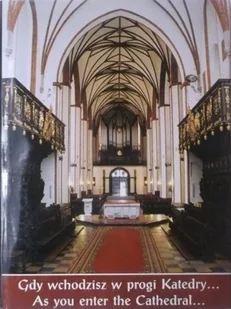 Gdy wchodzisz w progi Katedry - Religia i religioznawstwo - miniaturka - grafika 1