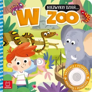 Niezwykły dzień W zoo Książeczka z dźwiękiem Nowa - Baśnie, bajki, legendy - miniaturka - grafika 3