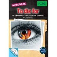 Książki do nauki języka angielskiego - To die for - miniaturka - grafika 1