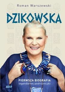 Dzikowska Roman Warszewski - Biografie i autobiografie - miniaturka - grafika 1