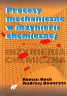 Chemia - Procesy mechaniczne w inżynierii chemicznej - miniaturka - grafika 1