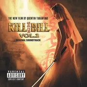 Kill Bill. Volume 2 (Original Soundtrack)