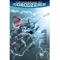 Komiksy dla młodzieży - UNIWERSUM DC ODRODZENIE - Opracowanie zbiorowe - miniaturka - grafika 1
