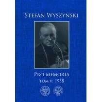 Wyszyński Stefan Pro memoria, Tom 5: 1958 - Biografie i autobiografie - miniaturka - grafika 1