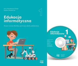 Edukacja informatyczna. Zeszyt ćwiczeń i płyta CD. Klasa 1 - Podręczniki dla szkół podstawowych - miniaturka - grafika 1