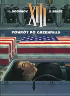 Komiksy dla młodzieży - Taurus Media Youri Jigounov, Yves Sente XIII. Tom 22. Powrót do Greenfalls - miniaturka - grafika 1