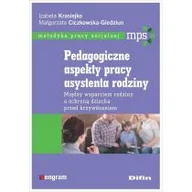 Pedagogika i dydaktyka - Pedagogiczne aspekty pracy asystenta rodziny. Między wsparciem rodziny a ochroną dziecka przed krzywdzeniem - miniaturka - grafika 1