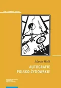 Biografie i autobiografie - Autografie polsko-żydowskie - Marcin Wołk - książka - miniaturka - grafika 1