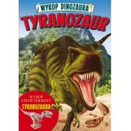 Książki edukacyjne - Wilga GW Foksal Wykop dinozaura Tyranozaur - Wilga - miniaturka - grafika 1