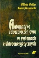 Technika - Automatyka zabezpieczeniowa w systemach elektroenergetycznych - miniaturka - grafika 1