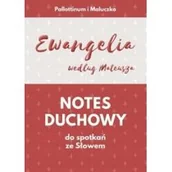 Religia i religioznawstwo - Pallottinum Ewangelia według Mateusza. Notes duchowy do spotkań ze Słowem praca zbiorowa - miniaturka - grafika 1