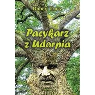 Literatura przygodowa - MARPRESS Pacykarz z Udorpia Robert Tracz - miniaturka - grafika 1