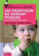 Książki kucharskie - Mamie na ratunek. 200 przepisów na zdrowy posiłek dla twojego malucha - miniaturka - grafika 1