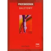 Poradniki hobbystyczne - Polskie Wydawnictwo Muzyczne Irena Turska Przewodnik baletowy - miniaturka - grafika 1