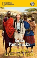 Felietony i reportaże - Blondynka na Czarnym Lądzie - miniaturka - grafika 1