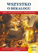 Religia i religioznawstwo - Wszystko O Dekalogu Biblia Nauczanie Kościoła Praktyka Życia Jacek Molka - miniaturka - grafika 1