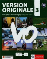 Podręczniki dla liceum - LektorKlett Version Originale 3 Podręcznik z płytą CD - Denyer Monique, Ollivier Christian, Perrichon Emilie - miniaturka - grafika 1