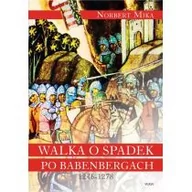 Historia świata - WAW Walka o spadek po Babenbergach 1246-1278 - Norbert Mika - miniaturka - grafika 1