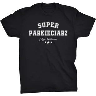 Super Parkieciarz Koszulka Parkieciarza Prezent - Koszulki męskie - miniaturka - grafika 1