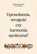 Psychologia - Uprzedzenia wrogość czy społeczna harmonia$173 Nowa - miniaturka - grafika 1