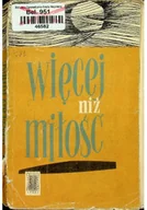 Poezja - Więcej niż miłość - miniaturka - grafika 1