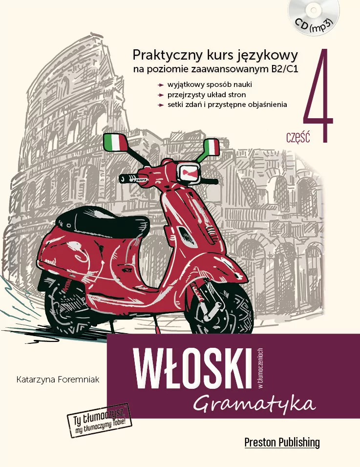 Włoski w tłumaczeniach. Gramatyka. Część 4. Poziom B2-C1 + CD