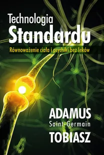 Technologia Standardu Saint-Germain Adamus - Poradniki hobbystyczne - miniaturka - grafika 2
