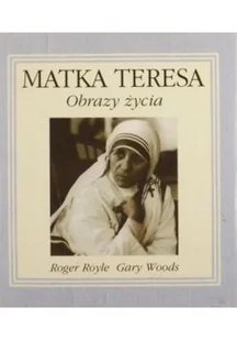 Matka Teresa Obrazy życia - Religia i religioznawstwo - miniaturka - grafika 1