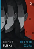 Proza - To tylko dżuma - Ludmiła Ulicka - miniaturka - grafika 1