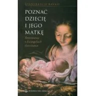 Religia i religioznawstwo - Salwator Poznać Dziecię i jego Matkę - Gianfranco Ravasi - miniaturka - grafika 1