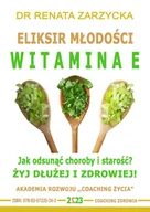 Audiobooki - poradniki - Eliksir Młodości i Płodności. Witamina E - miniaturka - grafika 1