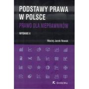 Powieści - CeDeWu Podstawy prawa w Polsce. Prawo dla... w.II Maciej Jacek Nowak - miniaturka - grafika 1