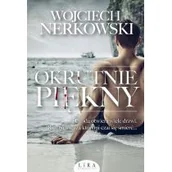 Powieści sensacyjne - Okrutnie Piękny Wojciech Nerkowski - miniaturka - grafika 1