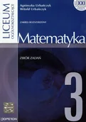 Matematyka - Matematyka 3. Zbiór zadań. Liceum ogólnokształcące. Zakres rozszerzony - Agnieszka Urbańczyk, Witold Urbanczyk - podręcznik - miniaturka - grafika 1