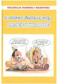 Aforyzmy i sentencje - Z czego śmieją się Amerykanie - miniaturka - grafika 1