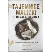 Tajemnice walizki generała Sierowa Sierow Iwan Jewsiejewicz Hinsztejn Aleksandr - Historia świata - miniaturka - grafika 2