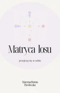 E-booki - poradniki - Matryca Losu - przejrzyj się w sobie - miniaturka - grafika 1
