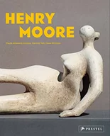 Książki o kulturze i sztuce - PRESTEL HENRY MOORE: FROM THE INSIDE OUT - miniaturka - grafika 1
