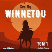 Audiobooki - lektury - Winnetou. Tom 1 Karol May - miniaturka - grafika 1